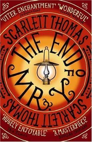 SOFT COVER - SCARLETT THOMAS - THE END OF Mr Y (CONDITION AS NEW)