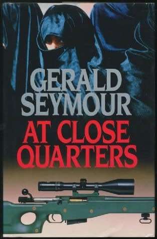 PAPERBACK - GERALD SEYMOUR - AT CLOSE QUARTERS (CONDITION NEW)