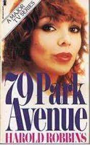 PAPERBACK - HAROLD ROBBINS - 79 PARK AVENUE (CONDITION VERY GOOD)