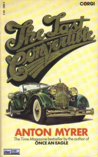 PAPERBACK - ANTON MYRER - THE LAST CONVERTIBLE (CONDITION GOOD)