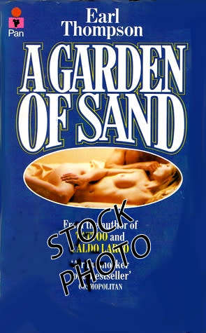 PAPERBACK - EARL THOMPSON - A GARDEN OF SAND (CONDITION AS NEW)