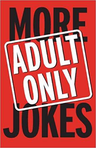SOFT COVER - MORE ADULT ONLY JOKES (CONDITION VERY GOOD)