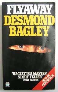 PAPERBACK - DESMOND BAGLEY - FLYAWAY (CONDITION GOOD)