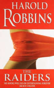 PAPERBACK - HAROLD ROBBINS - THE RAIDERS (CONDITION AS NEW)
