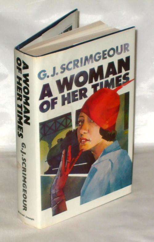 HARD COVER - A WOMAN OF HER TIME BY GJ SCHRIMGEOUR (CONDITION VERY GOOD)
