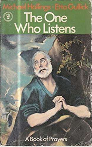 PAPERBACK  -  THE ONE WHO LISTENS BY MICHAEL HOLLINGS & ETTA GULLICK (CONDITION GOOD)