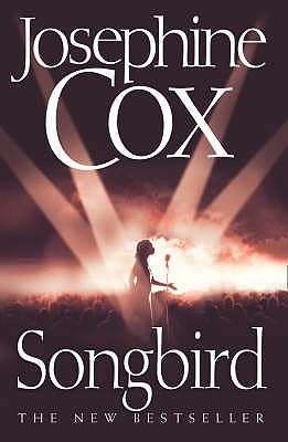 PAPERBACK  -  SONGBIRD BY JOSEPHINE COX (CONDITION GOOD)
