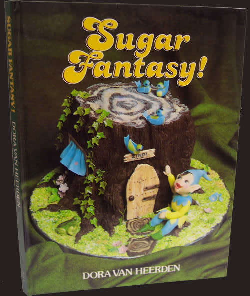 HARD COVER  -  SUGAR FANTASY! BY DORA VAN HEERDEN.  (CONDITION EXCELLENT)