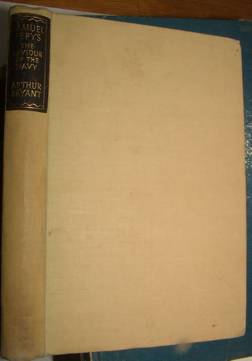 1953 PRINTED EDITION - THE SAVIOUR OF THE NAVY BY SAMUEL PEPYS (CONDITION VERY GOOD)