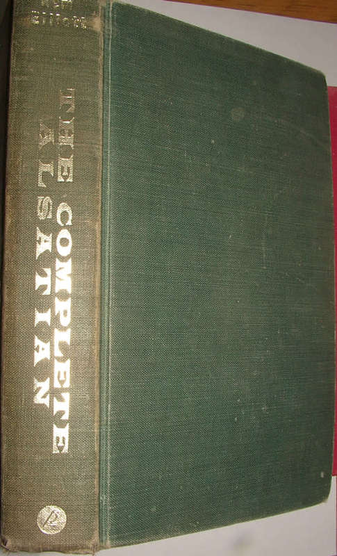 1ST EDITION (1961)  -  THE COMPLETE ALSATIAN BY NEM ELLIOTT. (CONDITION GOOD)
