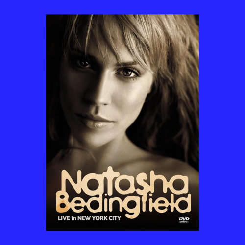 DVD - NATASHA BEDINGFIELD - LIVE IN NEW YORK CITY