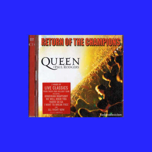 DOUBLE CD - QUEEN + PAUL ROGERS - RETURN OF THE CHAMPIONS (VERY RARE)