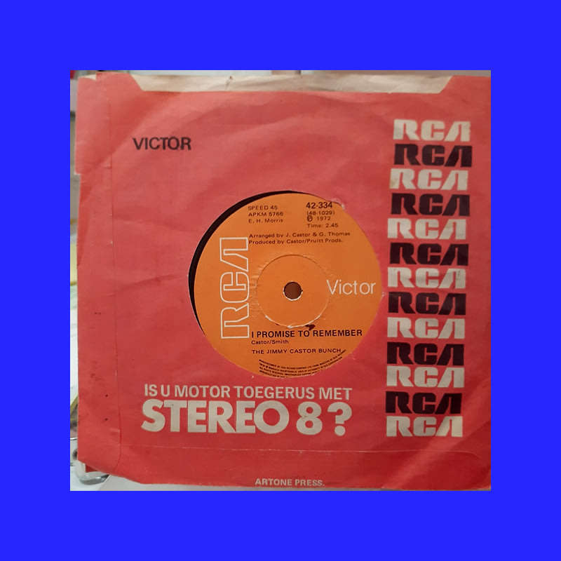 SEVEN SINGLE  - THE JIMMY CASTOR BUNCH [I PROMISE TO REMEMBER/TROGLODYTE]