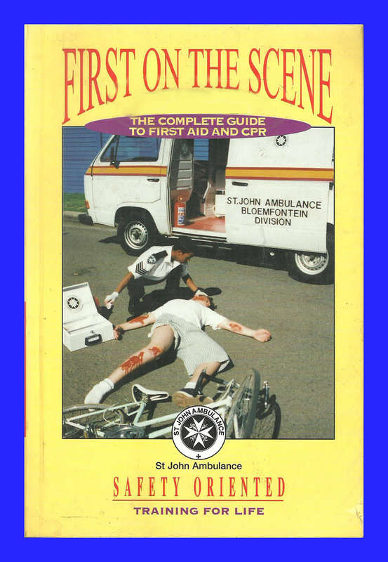 PAPERBACK - FIRST ON THE SCENE - FIRST AID AND CPR GUIDE (CONDITION GOOD)