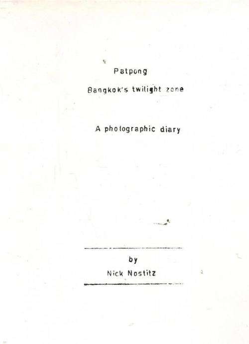HARD COVER - Patpong-Bangkok`s Twilight Zone: A Photographic Diary [NEVER BEEN OPENED]