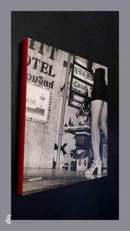 HARD COVER - Patpong-Bangkok`s Twilight Zone: A Photographic Diary [NEVER BEEN OPENED]