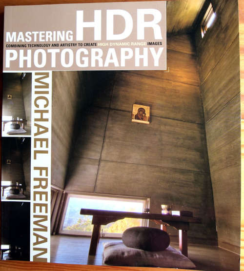 MASTERING HDR PHOTOGRAPHY BY MICHAEL FREEMAN (paperback)