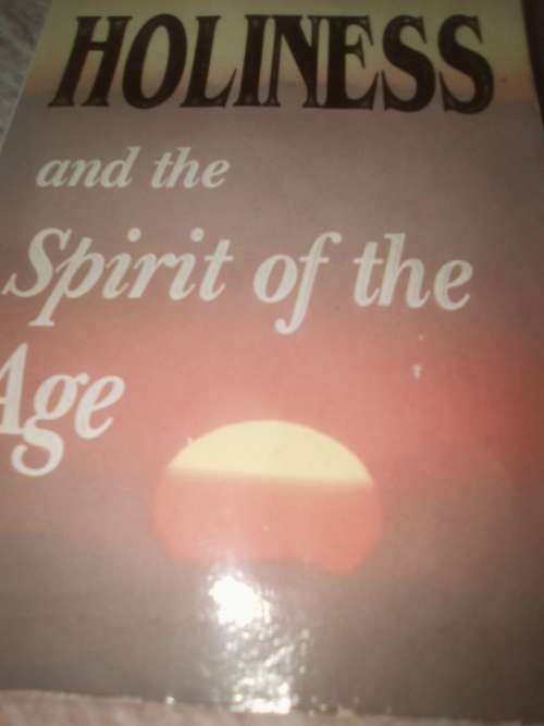 HOLINESS ANDTHE SPIRIT OF AGE FLOYD MCCLUNG