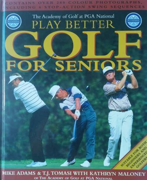 Play Better Golf for Seniors