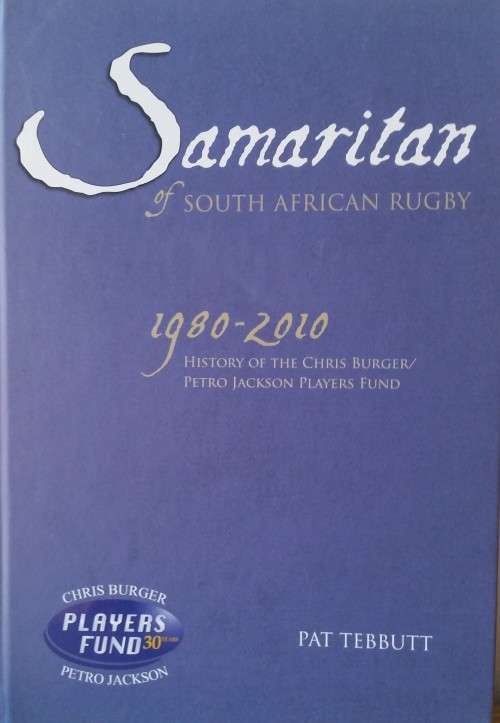 Samaritan of South African Rugby 1980-2010