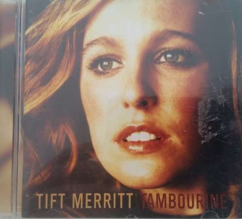 Tift Merritt - Tambourine