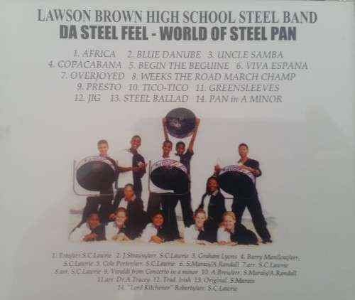 Lawson Brown High School Steel Band - Da Steel Feel