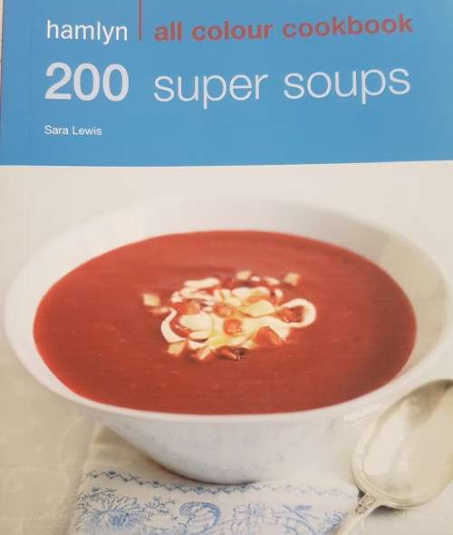 Hamlyn all colour cookbook - 200 Super Soups