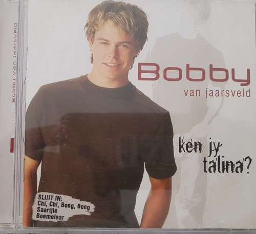 Bobby Van Jaarsveld - Ken jy Talina