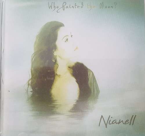 Nianell - Who painted the moon