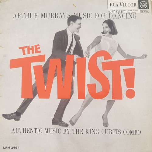 Vinyl Record: The Twist! - Authentic Music By The King Curtis Combo