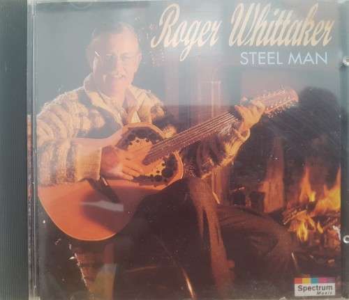 Roger Whittaker - Steel Man