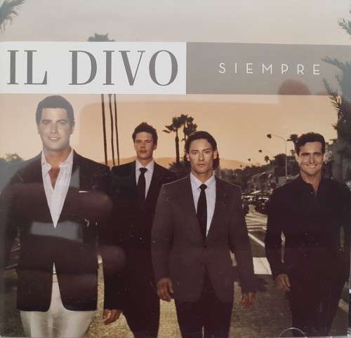 Il Divo - Siempre