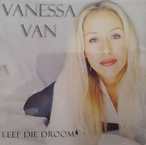 Vanessa Van - Leef die Droom