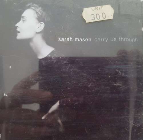 Sarah Masen - carry us Through