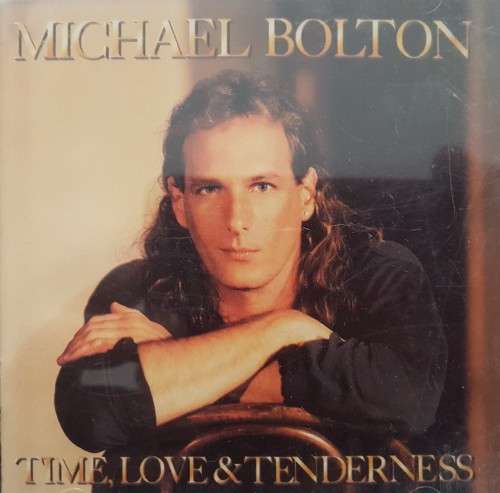 Michael Bolton - Time, love and Tenderness