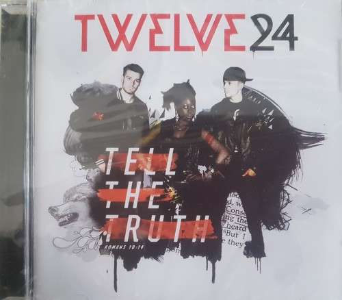 Twelve 24 - Tell the truth