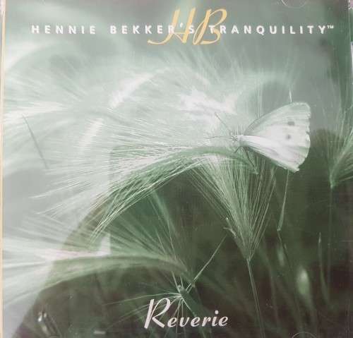 Hennie bekker`s Tranquility - Reverie