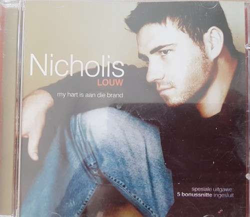 Nicholis Louw - My hart aan die brand