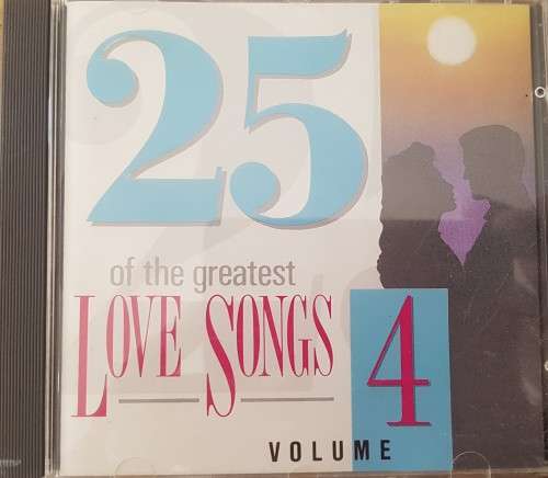 25 of the greatest Love Songs - Volume 4