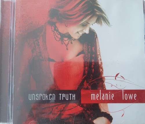 Melanie Lowe - Unspoken Truth