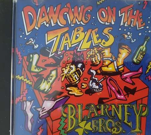 Blarney Brothers - Dancing on the Tables