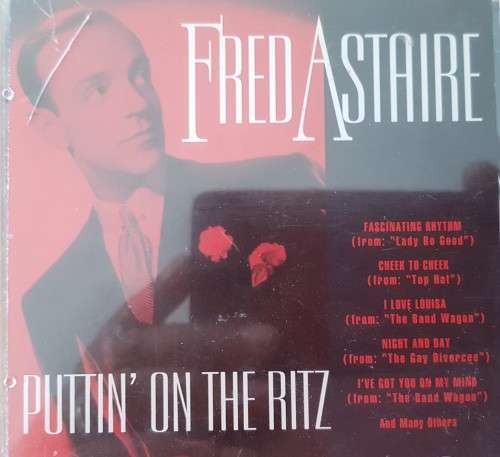 Fred Astaire - Puttin` on the Ritz