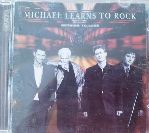 Michael Learns to Rock - Nothing to Lose