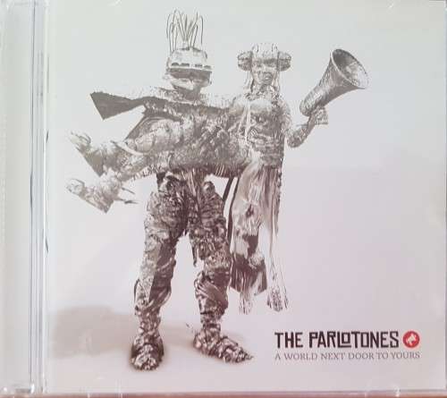 The Parlotones - A World next door to yours