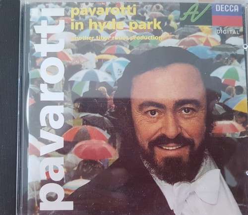 Pavarotti - Pavarotti in Hyde Park