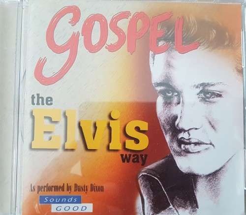 Gospel the Elvis Way