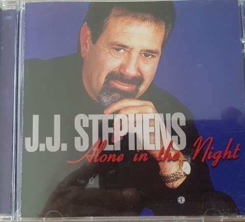 J.J. Stephens - Alone in the night