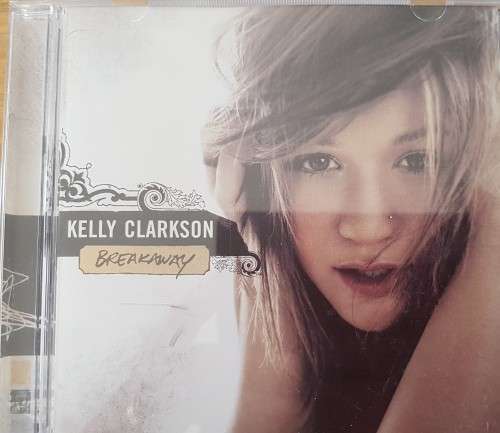 Kelly Clarkson - Breakaway