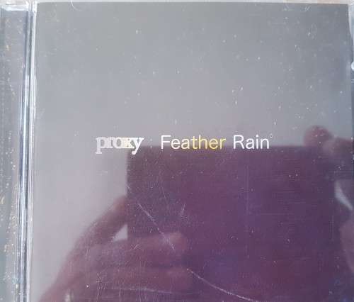 Proxy - Feather Rain