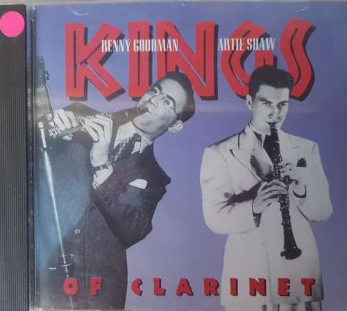 Kings of Clarinet (Benny Goodman / Artie Shaw)